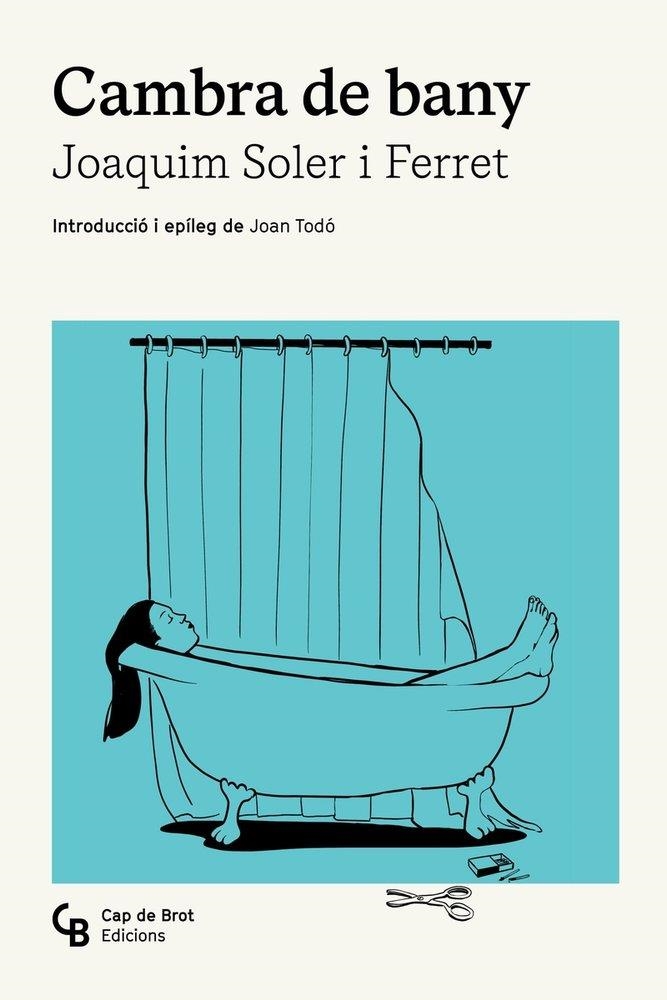 CAMBRA DE BANY | 9788412910865 | SOLER I FERRET, JOAQUIM | Llibreria La Gralla | Librería online de Granollers