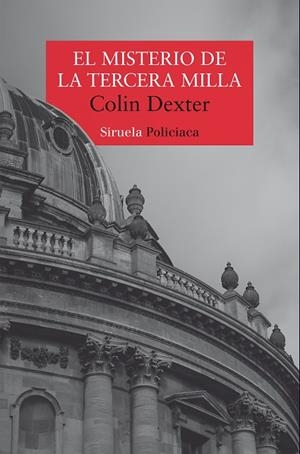 MISTERIO DE LA TERCERA MILLA, EL | 9791387688172 | DEXTER, COLIN | Llibreria La Gralla | Librería online de Granollers
