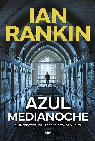 AZUL MEDIANOCHE | 9788411326650 | RANKIN, IAN | Llibreria La Gralla | Llibreria online de Granollers