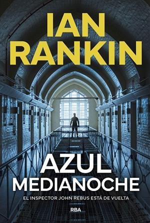 AZUL MEDIANOCHE | 9788411326650 | RANKIN, IAN | Llibreria La Gralla | Librería online de Granollers