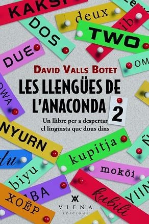 LLENGÜES DE L'ANACONDA, LES  2 | 9788419474940 | VALLS BOTET, DAVID | Llibreria La Gralla | Llibreria online de Granollers