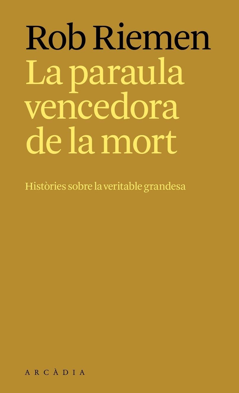 PARAULA VENCEDORA DE LA MORT, LA | 9788412876697 | RIEMEN, ROB | Llibreria La Gralla | Llibreria online de Granollers