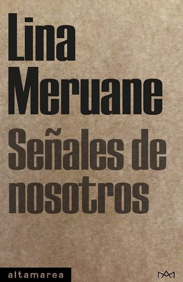 SEÑALES DE NOSOTROS | 9788410435063 | MERUANE, LINA | Llibreria La Gralla | Librería online de Granollers