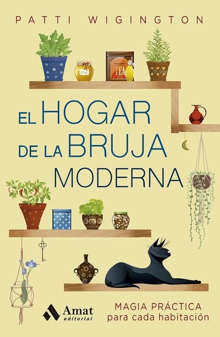 HOGAR DE LA BRUJA MODERNA, EL | 9788410451322 | WIGINGTON, PATTI | Llibreria La Gralla | Librería online de Granollers