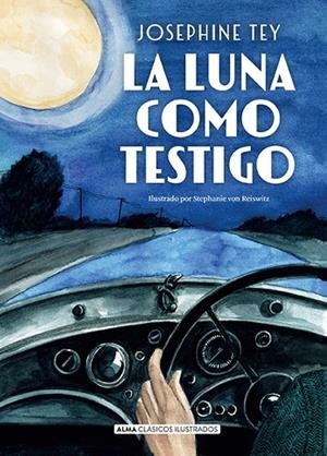 LUNA COMO TESTIGO, LA | 9791387752033 | TEY, JOSEPHINE | Llibreria La Gralla | Librería online de Granollers