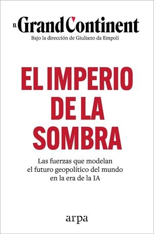 IMPERIO DE LA SOMBRA, EL | 9788410313989 | EL GRAND CONTINENT | Llibreria La Gralla | Llibreria online de Granollers
