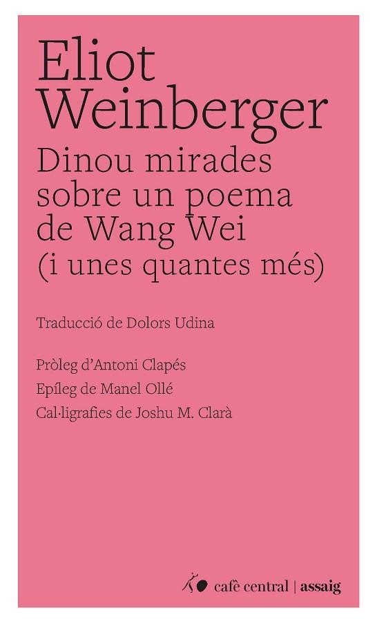 DINOU MIRADES SOBRE UN POEMA DE WANG MEI | 9788410482838 | WEINBERGER, ELIOT | Llibreria La Gralla | Librería online de Granollers