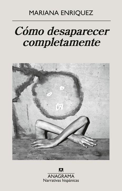 CÓMO DESAPARECER COMPLETAMENTE | 9788433946720 | ENRIQUEZ, MARIANA | Llibreria La Gralla | Librería online de Granollers