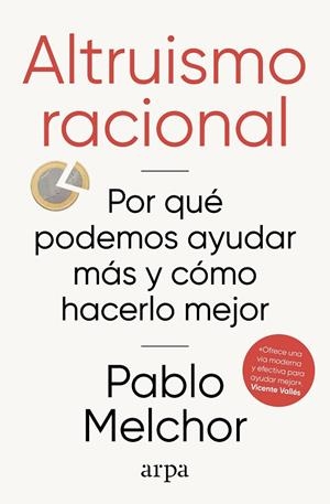 ALTRUISMO RACIONAL | 9788410313972 | MELCHOR, PABLO | Llibreria La Gralla | Llibreria online de Granollers