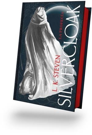 SILVERCLOAK: LA PROFECÍA | 9788410085732 | STEVEN, L. K. | Llibreria La Gralla | Librería online de Granollers