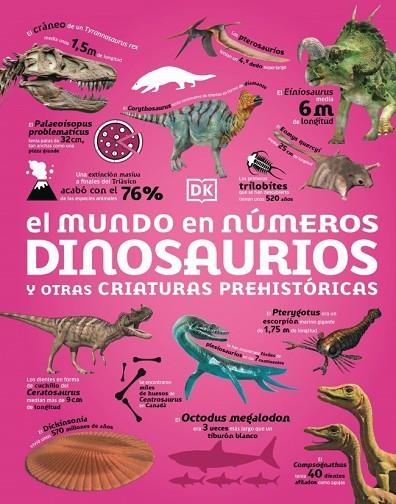 MUNDO EN NÚMEROS, EL  DINOSAURIOS Y OTRAS CRIATURAS PREHISTÓRICAS | 9780241775936 | VVAA | Llibreria La Gralla | Llibreria online de Granollers