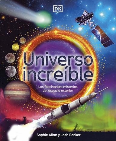 UNIVERSO INCREÍBLE | 9780241773529 | ALLAN, SOPHIE ;  BARKER, JOSH | Llibreria La Gralla | Librería online de Granollers