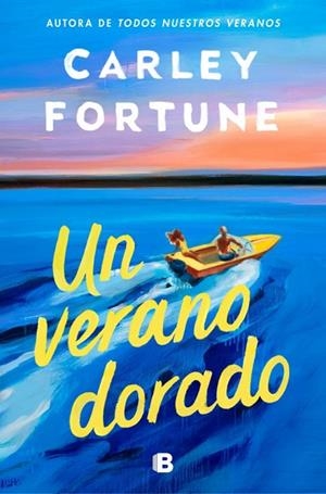 UN VERANO DORADO | 9788466682312 | FORTUNE, CARLEY | Llibreria La Gralla | Llibreria online de Granollers