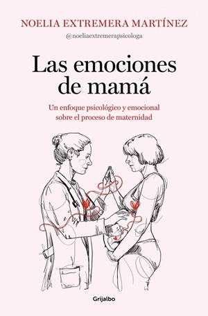 EMOCIONES DE MAMÁ, LAS | 9788425369919 | EXTREMERA, NOELIA | Llibreria La Gralla | Llibreria online de Granollers