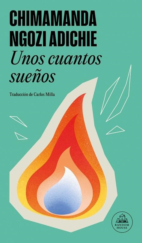 UNOS CUANTOS SUEÑOS | 9788439744498 | ADICHIE, CHIMAMANDA NGOZI | Llibreria La Gralla | Llibreria online de Granollers