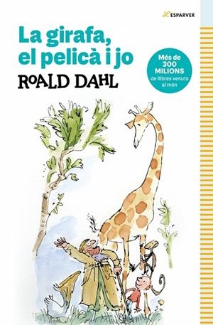 GIRAFA, EL PELICA I JO, LA | 9788410489349 | DAHL, ROALD | Llibreria La Gralla | Llibreria online de Granollers