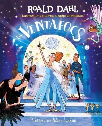 VENTAFOCS, LA | 9788410190832 | DAHL, ROALD | Llibreria La Gralla | Llibreria online de Granollers