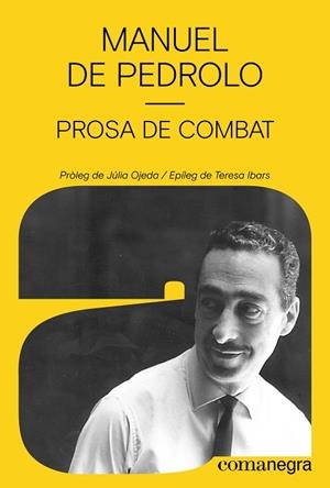 PROSA DE COMBAT | 9788410161795 | DE PEDROLO, MANUEL | Llibreria La Gralla | Llibreria online de Granollers