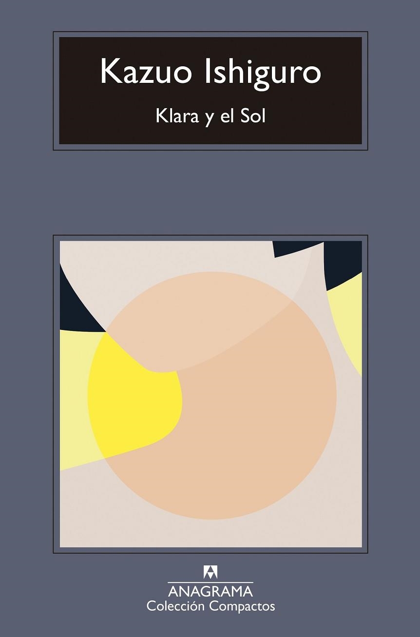 KLARA Y EL SOL | 9788433947666 | ISHIGURO, KAZUO | Llibreria La Gralla | Librería online de Granollers
