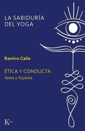 ÉTICA Y CONDUCTA | 9788411213516 | CALLE, RAMIRO A. | Llibreria La Gralla | Llibreria online de Granollers