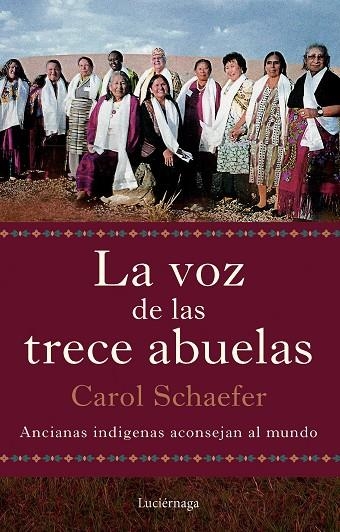 VOZ DE LAS TRECE ABUELAS, LA | 9791387667290 | SCHAEFER, CAROL | Llibreria La Gralla | Librería online de Granollers