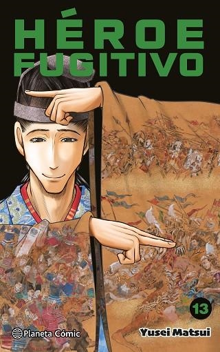 HÉROE FUGITIVO Nº 13 | 9788410492530 | MATSUI, YUSEI | Llibreria La Gralla | Llibreria online de Granollers