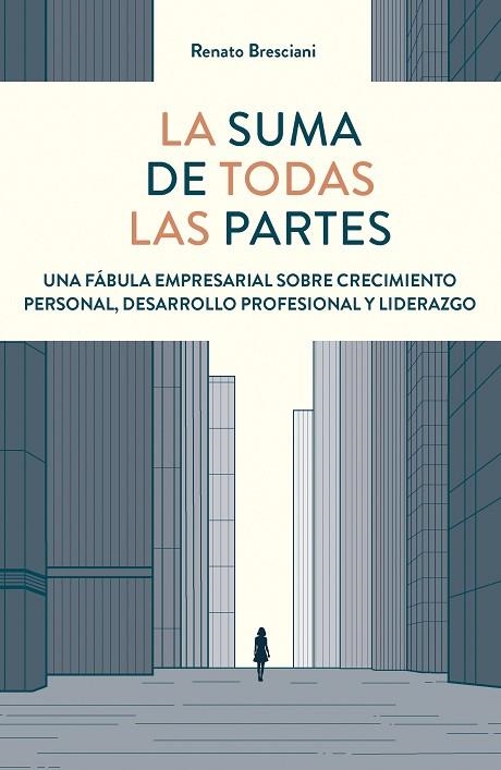 SUMA DE TODAS LAS PARTES, LA | 9788498755978 | BRESCIANI, RENATO | Llibreria La Gralla | Librería online de Granollers