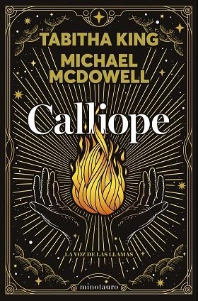 CALLIOPE. LA VOZ DE LAS LLAMAS | 9788445020937 | MCDOWELL, MICHAEL ;  KING, TABITHA | Llibreria La Gralla | Librería online de Granollers