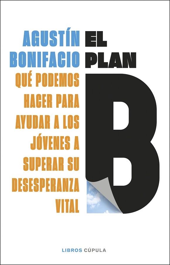 PLAN B, EL | 9788448044299 | BONIFACIO, AGUSTÍN | Llibreria La Gralla | Llibreria online de Granollers