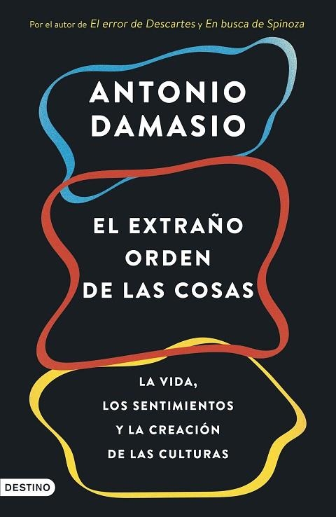 EXTRAÑO ORDEN DE LAS COSAS, EL | 9788423368587 | DAMASIO, ANTONIO | Llibreria La Gralla | Llibreria online de Granollers