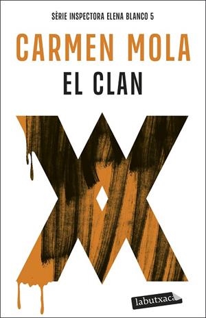 CLAN, EL  (INSPECTORA ELENA BLANCO 5) | 9791387802035 | MOLA, CARMEN | Llibreria La Gralla | Librería online de Granollers