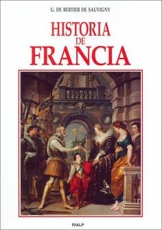 HISTORIA DE FRANCIA | 9788432137167 | BERTIER DE SAUVIGNY, G. | Llibreria La Gralla | Librería online de Granollers