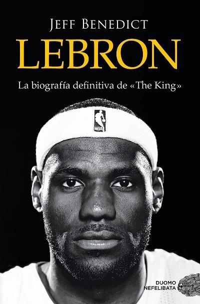 LEBRON | 9788419834102 | BENEDICT, JEFF | Llibreria La Gralla | Librería online de Granollers