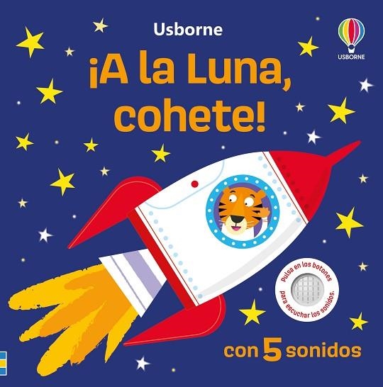 ¡A LA LUNA, COHETE! VEHICULOS RUIDOSOS | 9781836063957 | TAPLIN, SAM | Llibreria La Gralla | Llibreria online de Granollers