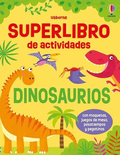 SUPERLIBRO DE ACTIVIDADES - DINOSAURIOS | 9781836064107 | ROBSON, KIRSTEEN | Llibreria La Gralla | Llibreria online de Granollers