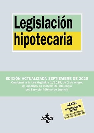LEGISLACIÓN HIPOTECARIA (2025) | 9788430993024 | EDITORIAL TECNOS | Llibreria La Gralla | Librería online de Granollers