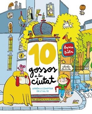 10 GOSSOS A LA CIUTAT | 9788448965327 | DUTERTRE, CHARLES | Llibreria La Gralla | Librería online de Granollers