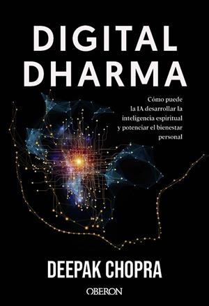 DIGITAL DHARMA | 9788441552050 | CHOPRA, DEEPAK | Llibreria La Gralla | Librería online de Granollers