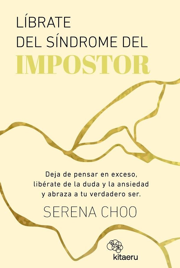 LÍBRATE DEL SÍNDROME DEL IMPOSTOR | 9788410428256 | CHOO, SERENA | Llibreria La Gralla | Librería online de Granollers