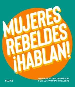 MUJERES REBELDES HABLAN | 9788410268999 | VV.AA. | Llibreria La Gralla | Llibreria online de Granollers