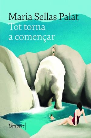 TOT TORNA A COMENÇAR | 9788419721426 | SELLAS PALAT, MARIA | Llibreria La Gralla | Librería online de Granollers