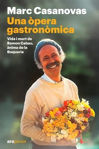 ÒPERA GASTRONÒMICA, UNA | 9788411731645 | CASANOVAS ANGUERA, MARC | Llibreria La Gralla | Librería online de Granollers