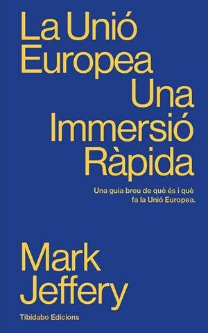 UNIÓ EUROPEA, LA | 9791387633042 | JEFFERY, MARK | Llibreria La Gralla | Llibreria online de Granollers