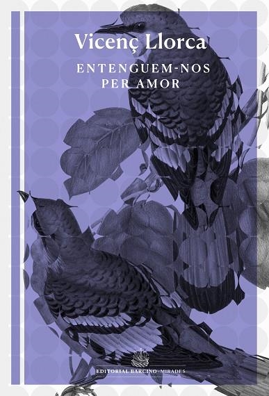 ENTENGUEM-NOS PER AMOR | 9788416726493 | LLORCA I BERROCAL, VICENÇ | Llibreria La Gralla | Librería online de Granollers