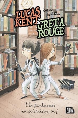 FANTASMES NO EXISTEIXEN, OI?, ELS  LUCAS KENT & GRETA ROUGE 2. ELS | 9788410302358 | BONILLA, ROCÍO | Llibreria La Gralla | Librería online de Granollers