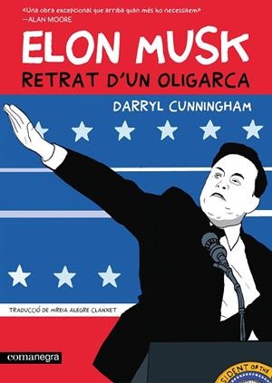 ELON MUSK. RETRAT D'UN OLIGARCA | 9788410161764 | CUNNINGHAM, DARRYL | Llibreria La Gralla | Llibreria online de Granollers