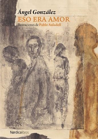 ESO ES AMOR | 9791387563790 | GONZÁLEZ MUÑIZ, ÁNGEL | Llibreria La Gralla | Librería online de Granollers