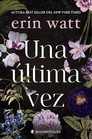 UNA ÚLTIMA VEZ | 9788410425323 | WATT, ERIN | Llibreria La Gralla | Librería online de Granollers