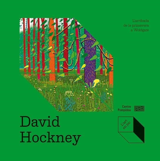 DAVID HOCKNEY: L’ARRIBADA DE LA PRIMAVERA A WOLDGATE | 9788419043702 | COFFIN, DELPHINE ;  DE BOUHELLIER, ALEXANDRA | Llibreria La Gralla | Librería online de Granollers