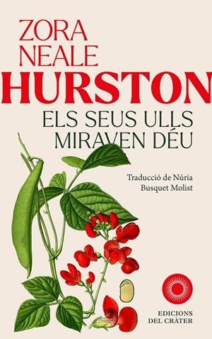 SEUS ULLS MIRAVEN DÉU, ELS | 9788412828665 | HURSTON, ZORA NEALE | Llibreria La Gralla | Llibreria online de Granollers